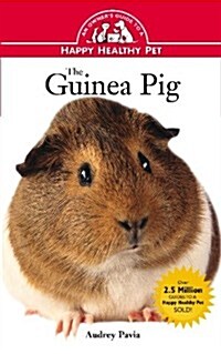 Guinea Pig: An Owners Guide to a Happy Healthy Pet (Hardcover, 2nd)