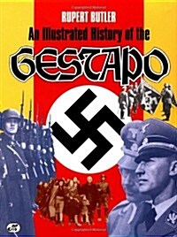 An Illustrated History of the Gestapo (Hardcover, 0)