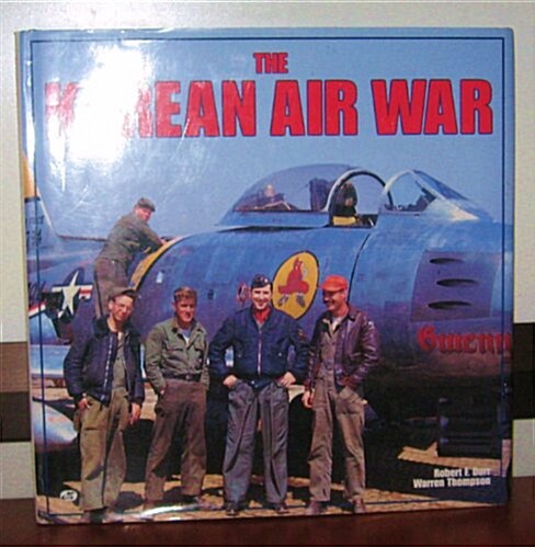 The Korean Air War (Hardcover)