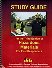 Study Guide for Third Edition of Hazardous Materials for First Responders (Paperback, 3rd)