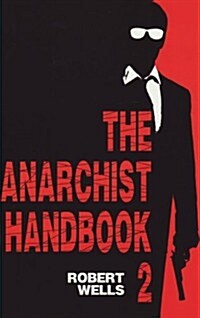 The Anarchist Handbook (Paperback)