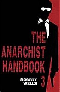 The Anarchist Handbook (Paperback)
