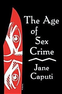 Age of Sex Crime (Paperback)