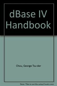 dBASE IV handbook 3rd ed