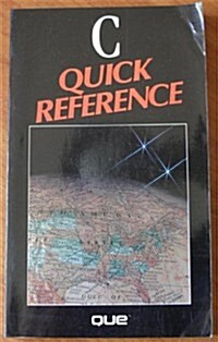 C Quick Reference (Que quick reference series) (Paperback)