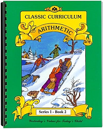 Classic Curriculum: Arithmetic, Book 2 (Paperback)
