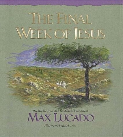 The Final Week of Jesus (Hardcover, First Edition)