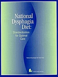 National Dysphagia Diet (Paperback)