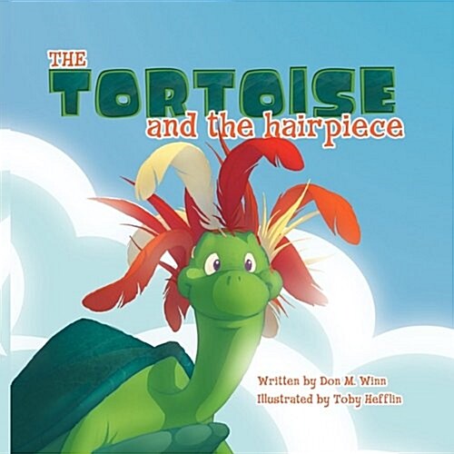 The Tortoise and the Hairpiece (Paperback)