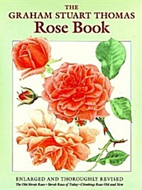 The Graham Stuart Thomas Rose Book (Hardcover)