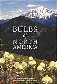 Bulbs of North America (Hardcover)