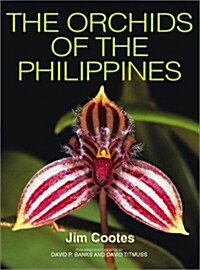 The Orchids of the Philippines (Hardcover)