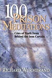 100 Prison Meditations (Paperback, Reprint)