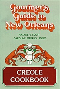Gourmets Guide to New Orleans: Creole Cookbook (Paperback)
