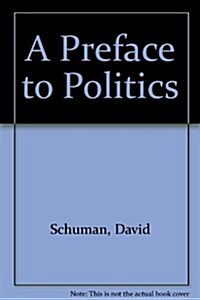 A Preface to Politics (Paperback, 6th)