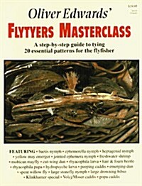 Oliver Edwards Flytyers Masterclass (Paperback, First Edition)