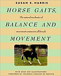 Horse Gaits, Balance and Movement (Howell reference books) (Hardcover)