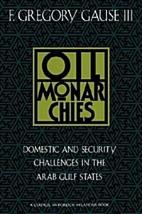 Oil Monarchies (Paperback)