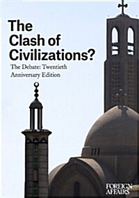The Clash of Civilizations?: The Debate: Twentieth Anniversary Edition (Paperback, 20)