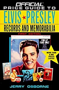 Official Price Guide to Elvis Presley Records and Memorabilia (Paperback, 0)