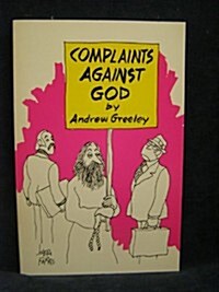 Complaints Against God (Paperback)