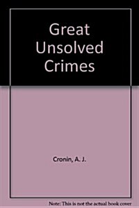 Great Unsolved Crimes (Hardcover)