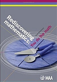 Rediscovering Mathematics: You Do the Math (Hardcover)
