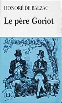 Le Pere Goriot (Paperback)
