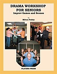 Drama Workshop for Seniors (Paperback, Spiral)