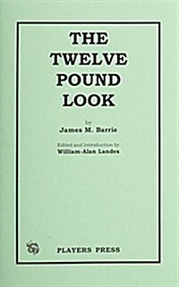 The Twelve Pound Look (Paperback)