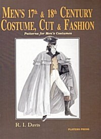 Mens Seventeenth & Eighteenth Century Costume (Hardcover)