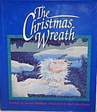 The Christmas Wreath (Hardcover, 1st American ed)