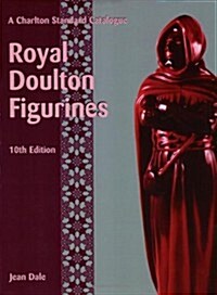 Royal Doulton Figurines: A Charlton Standard Catalogue (10th Edition) (Paperback, 10th)