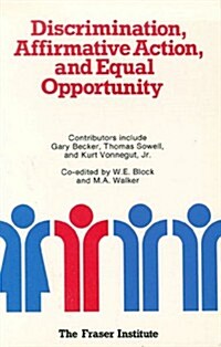 Discrimination, Affirmative Action, and Equal Opportunity (Paperback)
