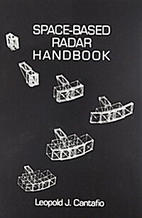Space-Based Radar Handbook (Hardcover)