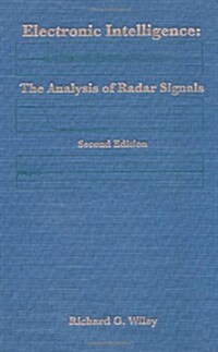 Electronic Intelligence: The Analysis of Radar Signals Second Edition (Hardcover, 2, Revised)