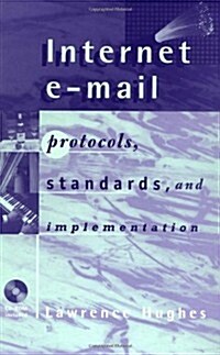 Internet E-mail Protocols, Standards and Implementation (Hardcover)
