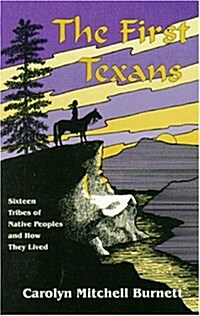 The First Texans (Hardcover)