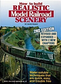 How to Build Realistic Model Railroad Scenery (Model Railroad Handbook) (Paperback, Revised)