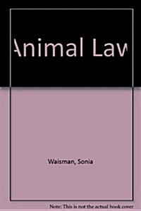 Animal Law (Hardcover)