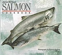 James Mcnairs Salmon Cookbook (Hardcover, 1ST)