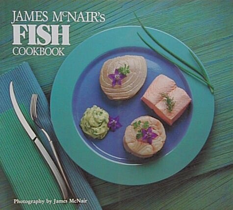 James Mcnairs Fish Cookbook (Paperback, 0)
