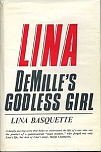 Lina: Demilles Godless Girl (Hardcover, 0)