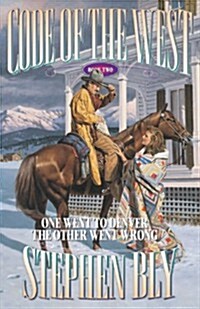 One Went to Denver and the Other Went Wrong (Code of the West, Book 2) (Paperback)