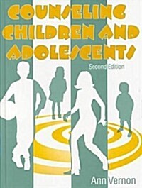 Counseling Children and Adolescents, Second Edition (Hardcover, 2nd)