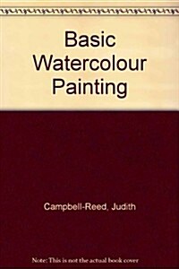 Basic Watercolor Painting (Hardcover)