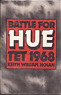 Battle for Hue: Tet 1968 (Hardcover)