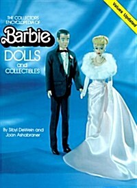 The Collectors Encyclopedia of Barbie Dolls and Collectibles (Hardcover)