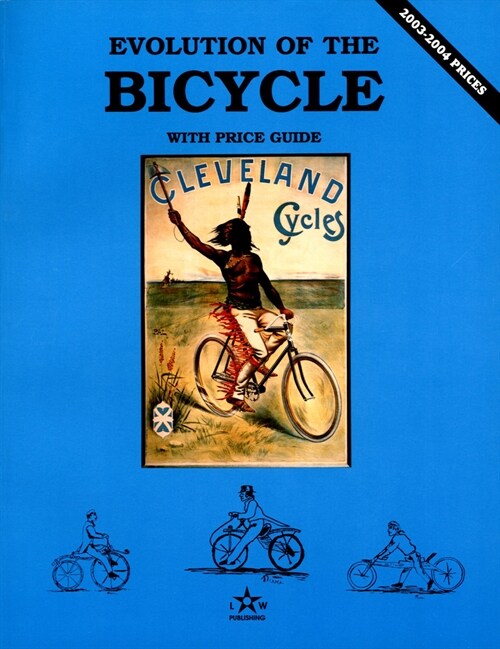 Evolution of the Bicycle (Paperback, 2)
