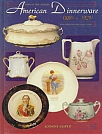 American Dinnerware: Turn of the Century, 1880s to 1920s (Hardcover)